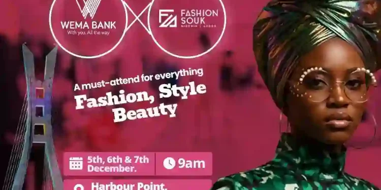 Wema Bank Set to Turn Up December with the Fashion Souk 2025 Experience