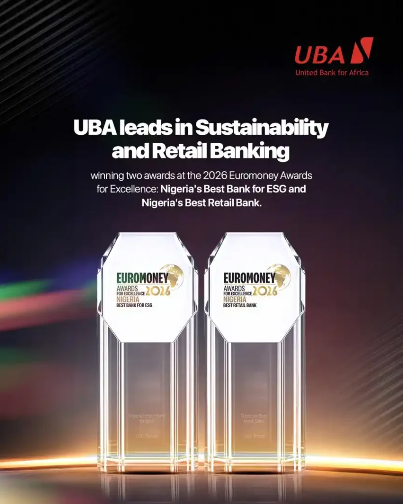 UBA Sweeps Top Honours at 2026 Euromoney Awards, Named Nigeria’s Best ESG, Retail Bank.